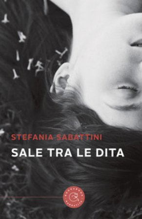 Sale tra le dita Stefania Sabattini