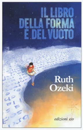 Il libro della forma e del vuoto Ruth Ozeki