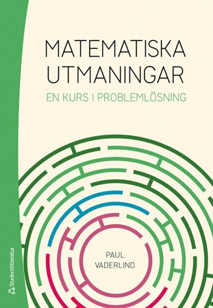 Matematiska utmaningar - En kurs i problemlösning