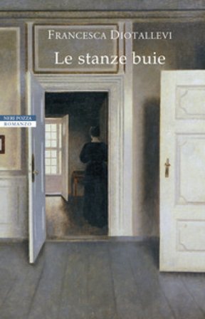 Le stanze buie Francesca Diotallevi