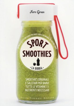 Sport smoothies. La bibbia Fern Green