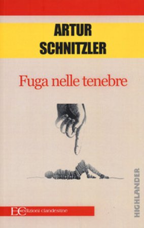 Fuga nelle tenebre Arthur Schnitzler