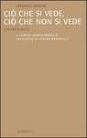 Ciò che si vede, ciò che non si vede. E altri scritti Frédéric Bastiat