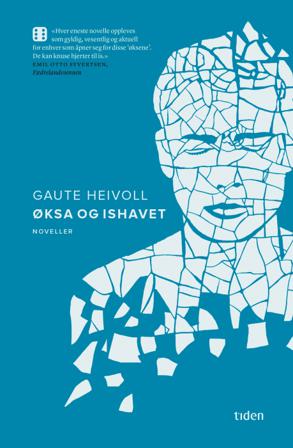 Øksa og ishavet - Bok av Gaute Heivoll - Pocket