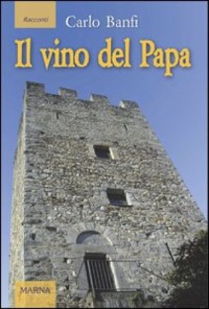 Il vino del Papa Carlo Banfi