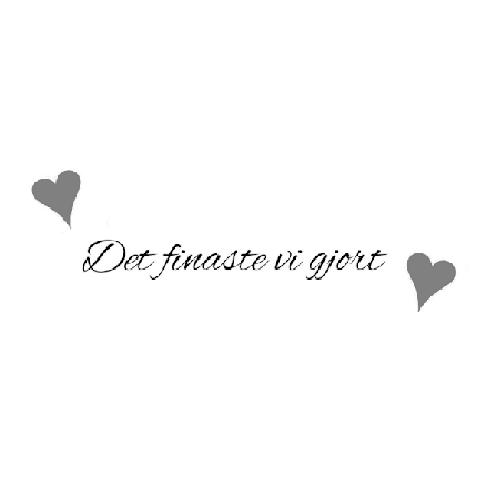 Väggord - Det finaste vi gjort