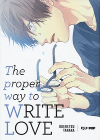 The proper way to write love Tanaka Ogeretsu