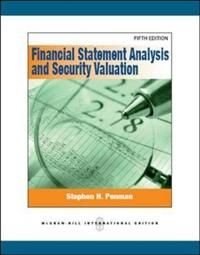Financial Statement Analysis and Security Valuation, ISBN: 9780071326407