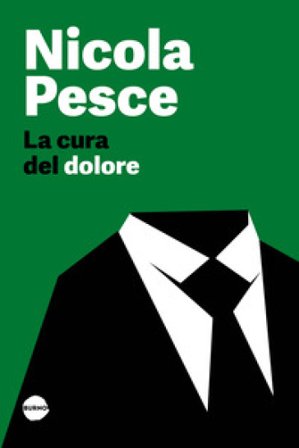 La cura del dolore Nicola Pesce