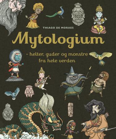 Mytologium - Bok av Thiago de Moraes - Hardback