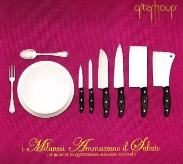 I milanesi ammazz...(new version) Afterhours