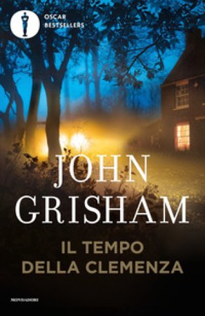Il tempo della clemenza John Grisham