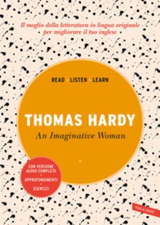 An imaginative woman. Con versione audio completa Thomas Hardy