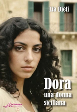 Dora. Una donna siciliana Lia Dieli