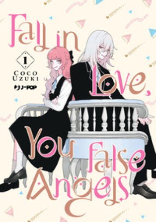 Fall in love, you false angels. Vol. 1 Coco Uzuki