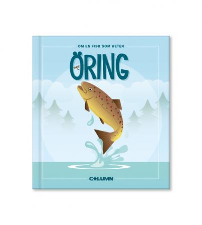 Om en fisk som heter öring - Bok av Niklas Andersson - Inbunden