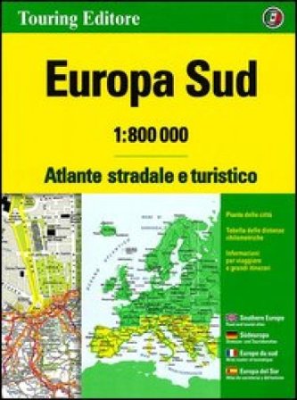 Europa sud. Atlante stradale e turistico 1:800.000 NA
