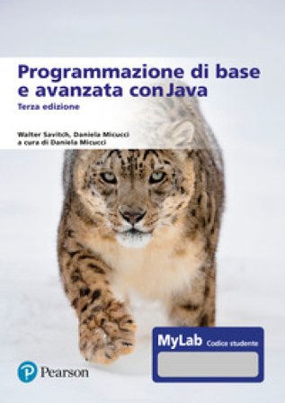 Programmazione di base e avanzata con Java. Ediz. MyLab. Con aggiornamento online Walter Savitch