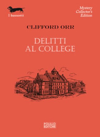 Delitti al college Clifford Orr