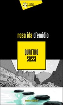 Quattro sassi Rosa Ida D'Emidio