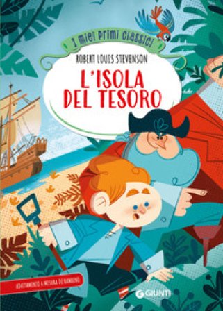L'isola del tesoro. Ediz. a colori Robert Louis Stevenson