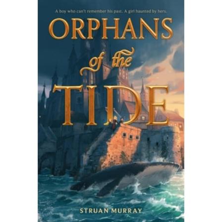Orphans of the Tide (inbunden, eng)