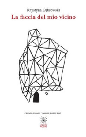 La faccia del mio vicino Krystyna Dabrowska