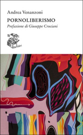 Pornoliberismo Andrea Venanzoni