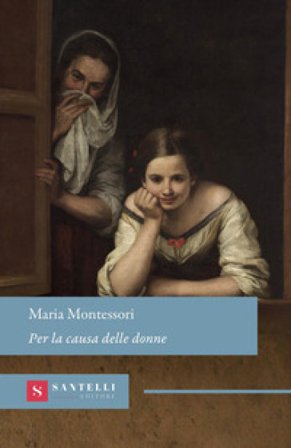 Per la causa delle donne Maria Montessori