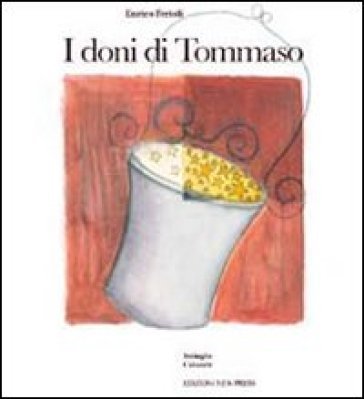 I doni di Tommaso Enrico Ferioli