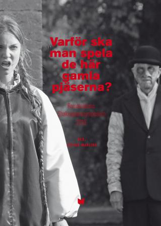 Varför ska man spela de här gamla pjäserna? : Romateaterns Shakespearesymposium 2019 - Bok av Ola Wong, Stefan Böhm, m.fl. - Häfte