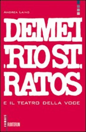 Demetrio Stratos e il teatro della voce Andrea Laino