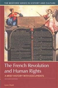 The French Revolution and Human Rights: A Brief History with Documents, ISBN: 9781319049034