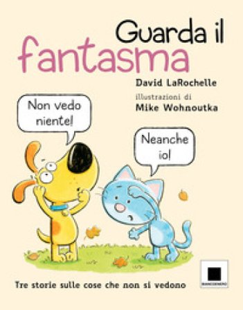 Guarda il fantasma David LaRochelle