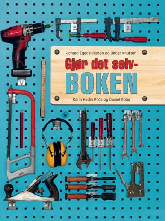 Gjør det selv-boken - Bok av Daniel Roos, Karin Hedin Röös, m.fl. - Hardback