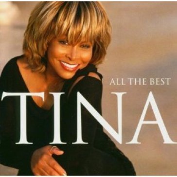 All the best Tina Turner