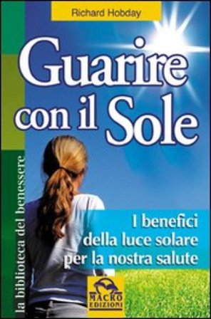 Guarire con il sole Richard Hobday
