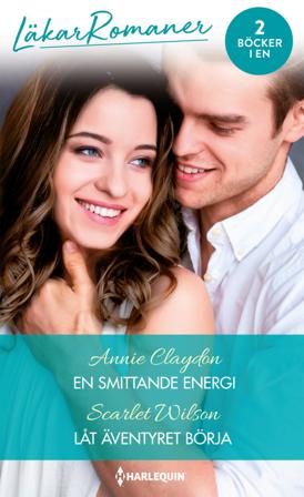 En smittande energi ; Låt äventyret börja - Bok av Scarlet Wilson & Annie Claydon - Häfte