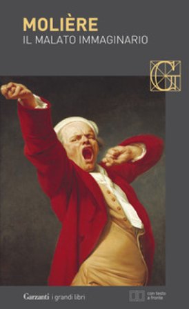 Il malato immaginario. Testo francese a fronte Molière