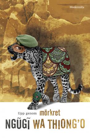 Upp genom mörkret - Bok av Ngugi wa Thiong'o - Inbunden