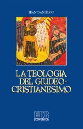 La teologia del giudeo-cristianesimo Jean Daniélou