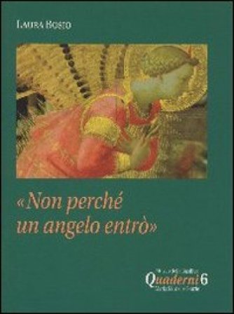 Non perché un angelo entrò Laura Bosio