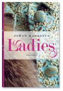 Ladies - Bok av Johan Hakelius - Inbunden