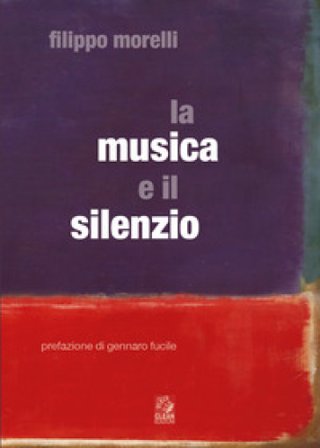 La musica e il silenzio Filippo Morelli