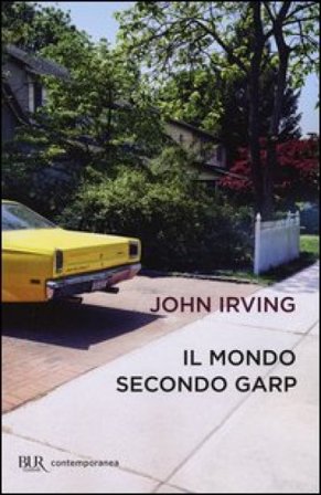 Il mondo secondo Garp John Irving