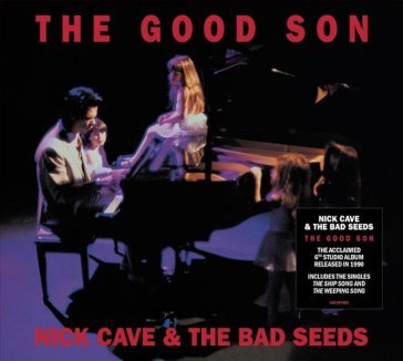 The good son NICK & THE BAD CAVE
