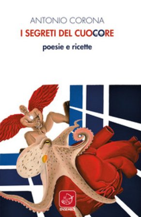I segreti del cuocore Antonio Corona
