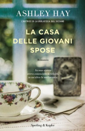 La casa delle giovani spose Ashley Hay