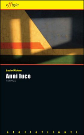Anni luce Lucio Klobas
