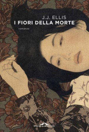 I fiori della morte Ellis J. J.